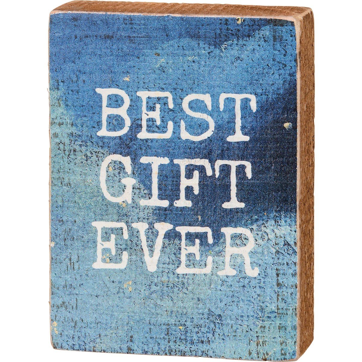 Block Sign - Best Gift Ever