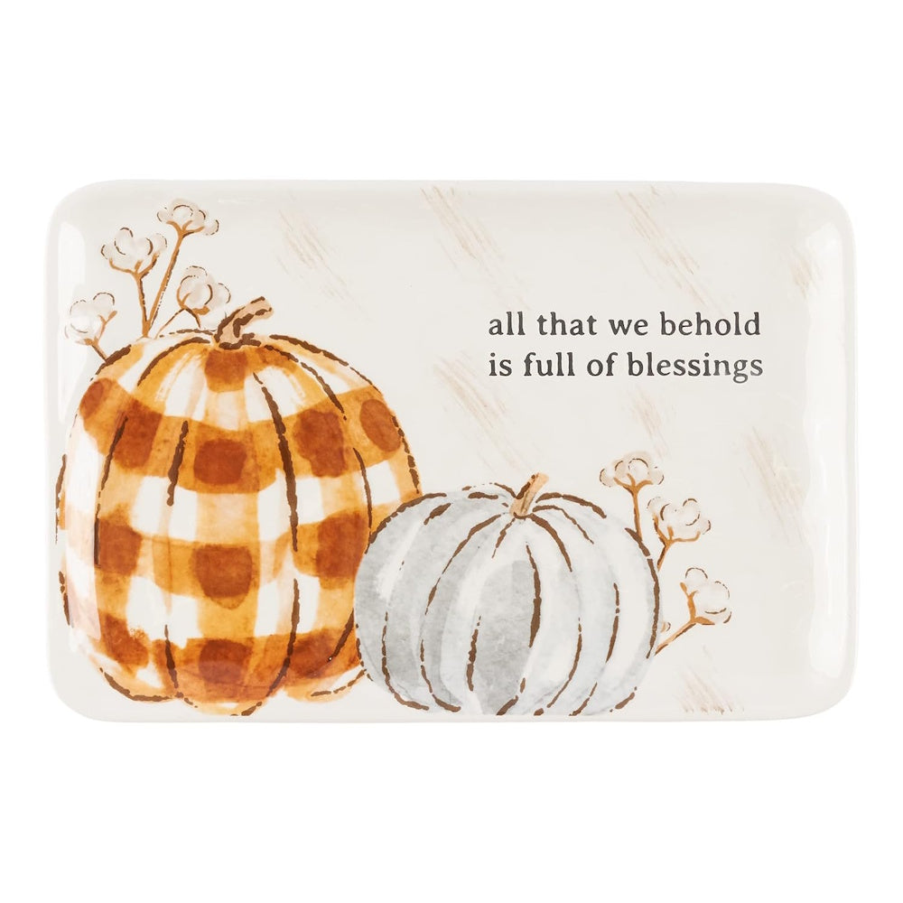 Rectangular ceramic tray with pumpkins and text reading "all that we behold is full of blessings".