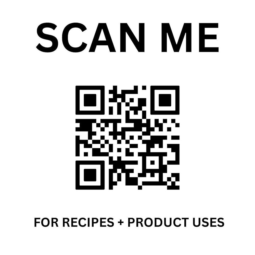 A QR code centered between the text "SCAN ME" at the top and "FOR RECIPES + PRODUCT USES" at the bottom.